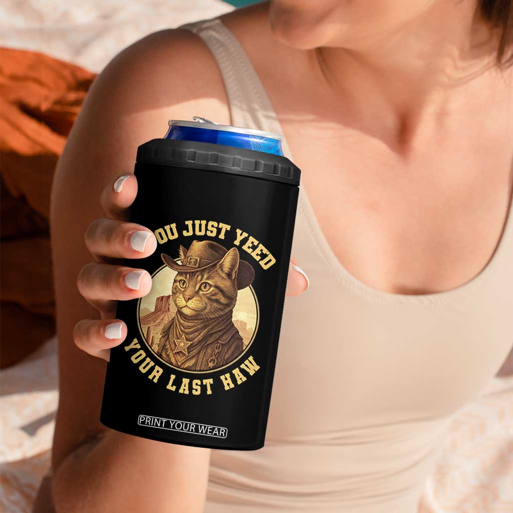 Cowboy Cat 4 in 1 Can Cooler Tumbler You Just Yeehaw Your Last Haw TS14 Print Your Wear