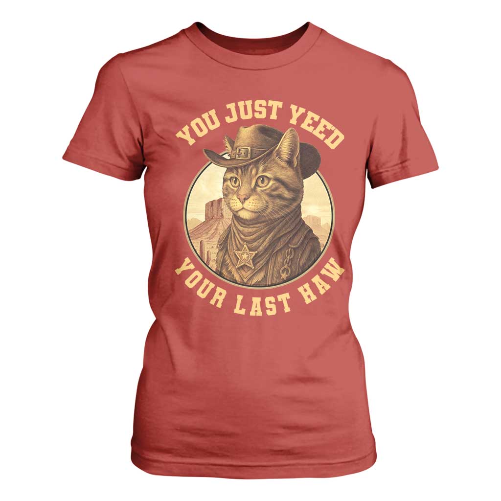 Cowboy Cat T Shirt For Women You Just Yeehaw Your Last Haw - Print Your Wear