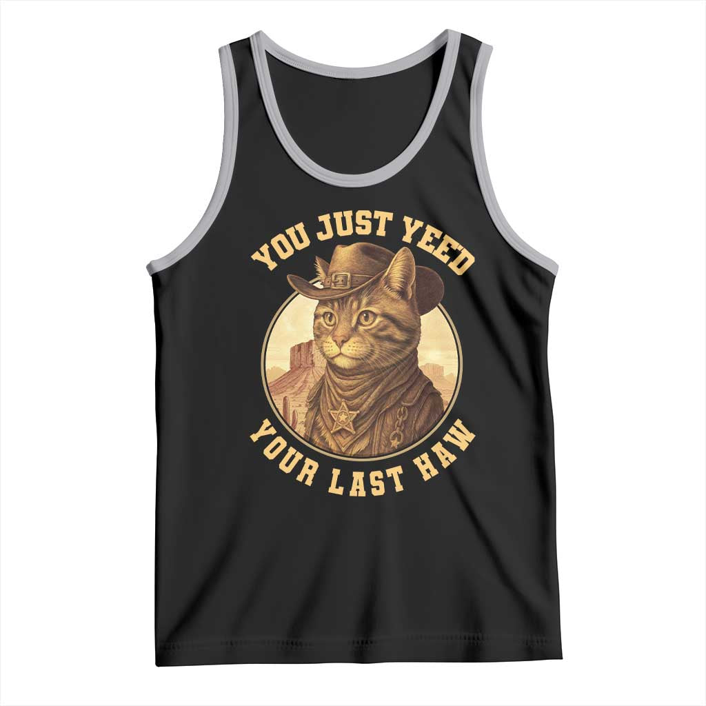 Cowboy Cat Tank Top You Just Yeehaw Your Last Haw TS14 Black Athletic Heather Print Your Wear