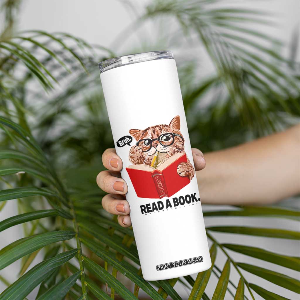 Funny Cat Reading Skinny Tumbler Book Lover TS14 Print Your Wear