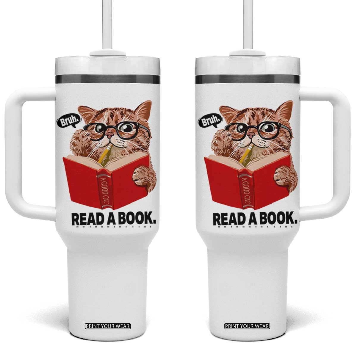 Funny Cat Reading Tumbler With Handle Book Lover TS14 One Size: 40 oz White Print Your Wear