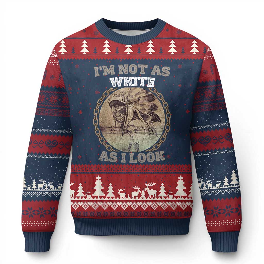 Native American Heritage Ugly Christmas Sweater I'm Not As White As I Look TS14 Navy Red Print Your Wear