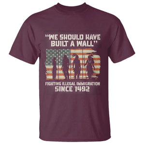 We Should Have Built A Wall Fighting Illegal Immigration T Shirt Native American Indian Pride