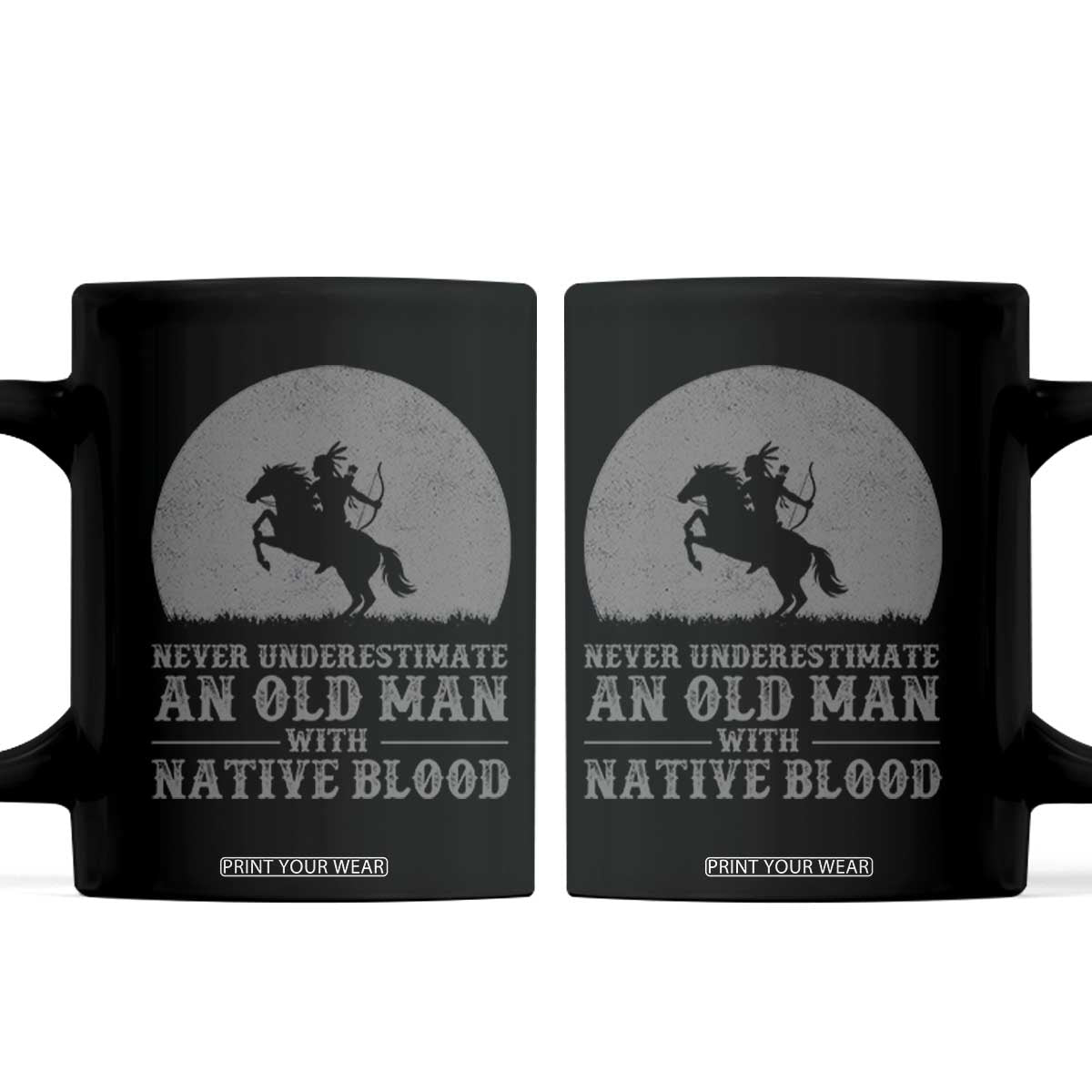 Never Underestimate An Old Man Native American Warrior Coffee Mug TS14 Black Print Your Wear