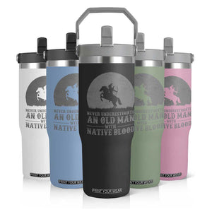 Never Underestimate An Old Man Native American Warrior Flip Straw Tumbler