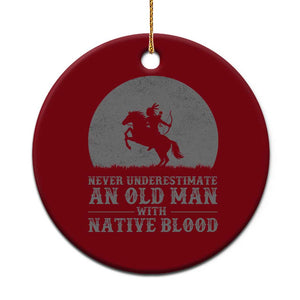 Never Underestimate An Old Man Native American Warrior Ceramic Ornament
