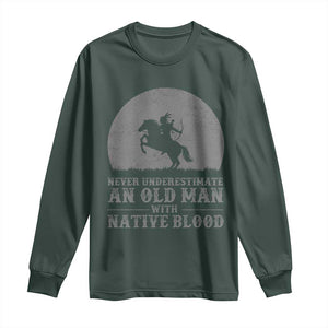 Never Underestimate An Old Man Native American Warrior Long Sleeve Shirt
