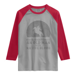 Never Underestimate An Old Man Native American Warrior Raglan Shirt