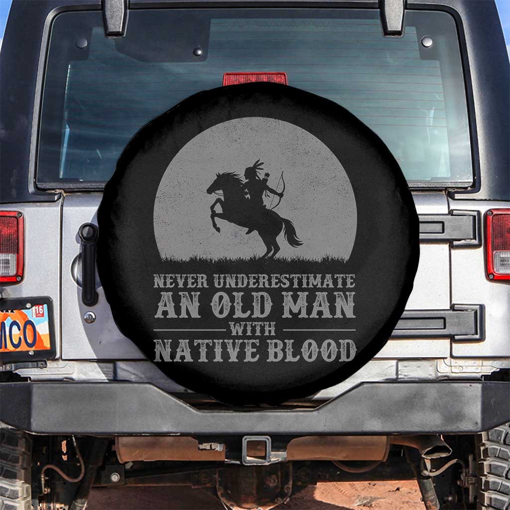 Never Underestimate An Old Man Native American Warrior Spare Tire Cover TS14 No hole Black Print Your Wear