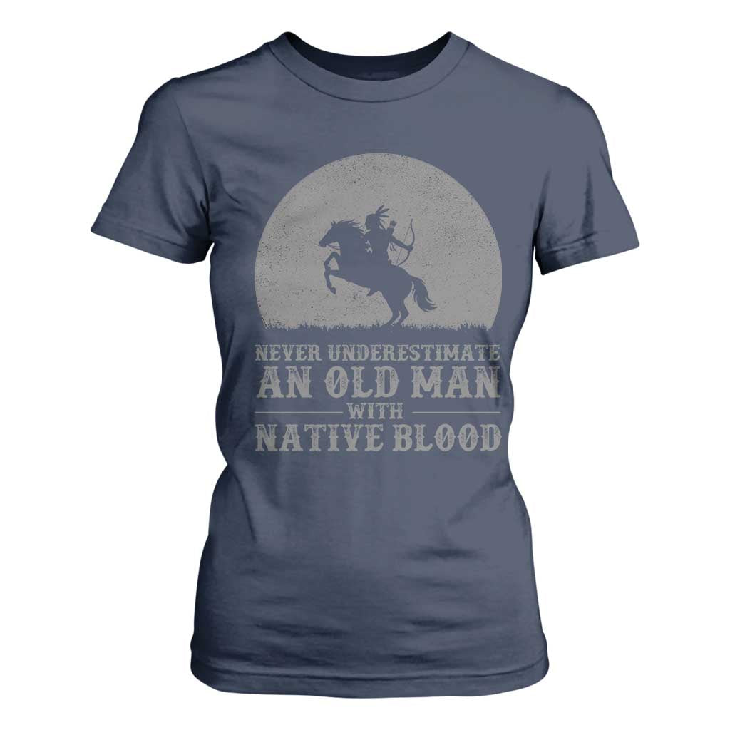 Never Underestimate An Old Man Native American Warrior T Shirt For Women