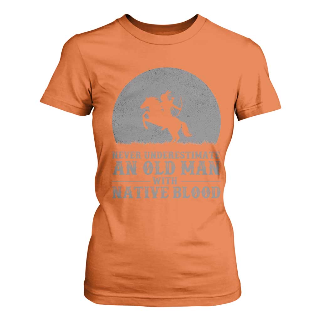 Never Underestimate An Old Man Native American Warrior T Shirt For Women