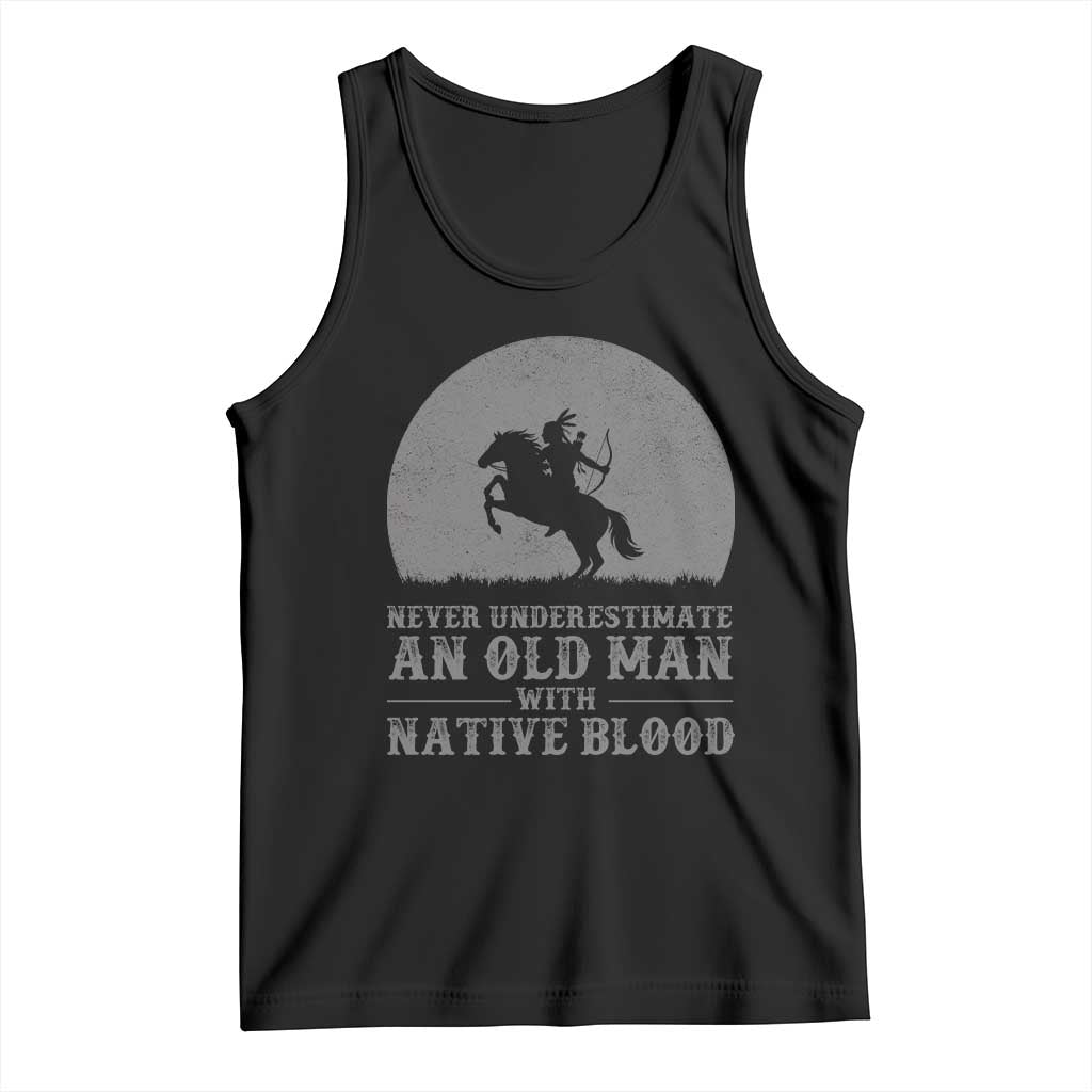 Never Underestimate An Old Man Native American Warrior Tank Top TS14 Black Print Your Wear