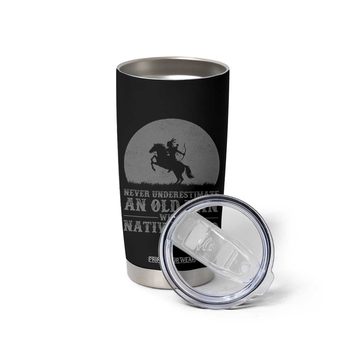 Never Underestimate An Old Man Native American Warrior Tumbler Cup