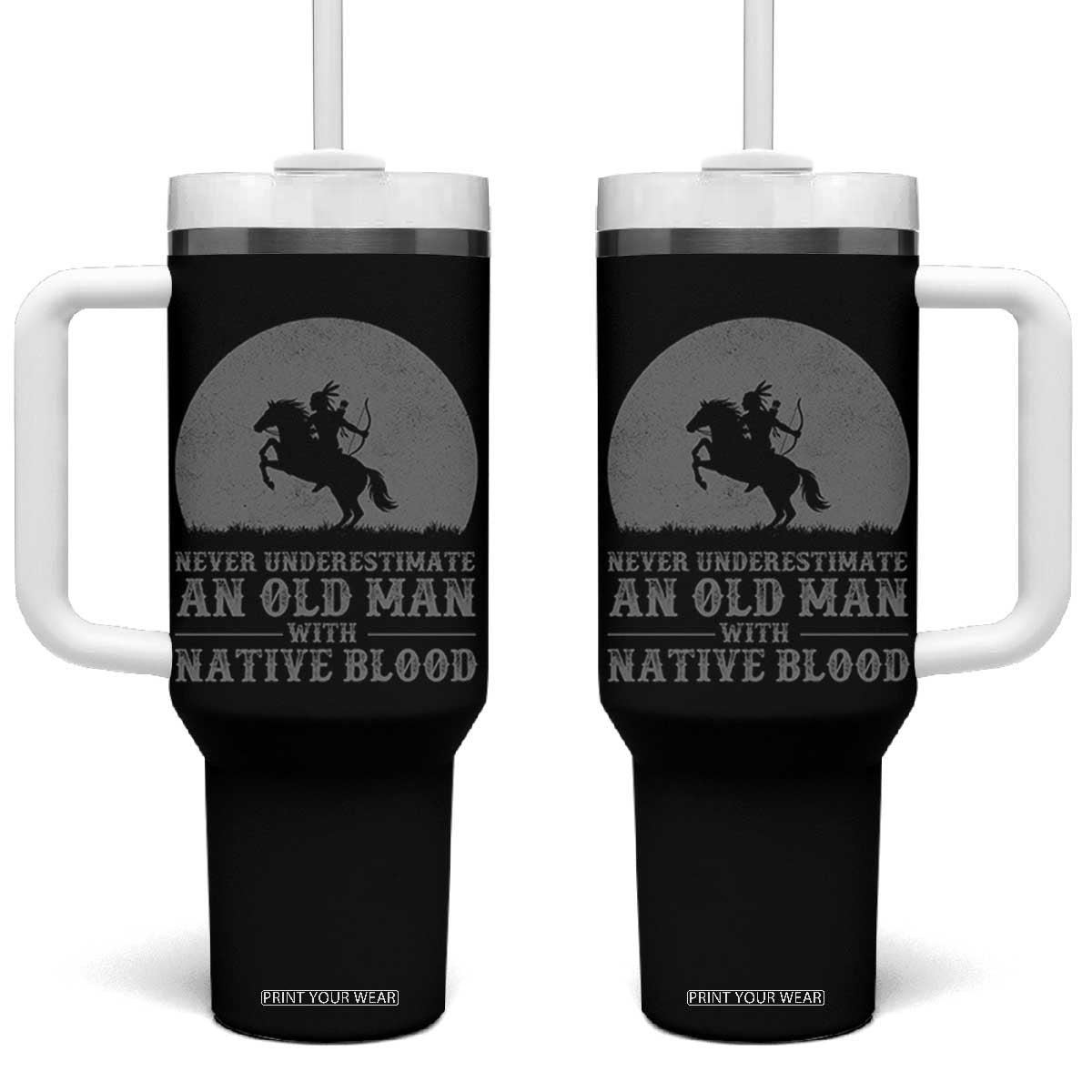 Never Underestimate An Old Man Native American Warrior Tumbler With Handle