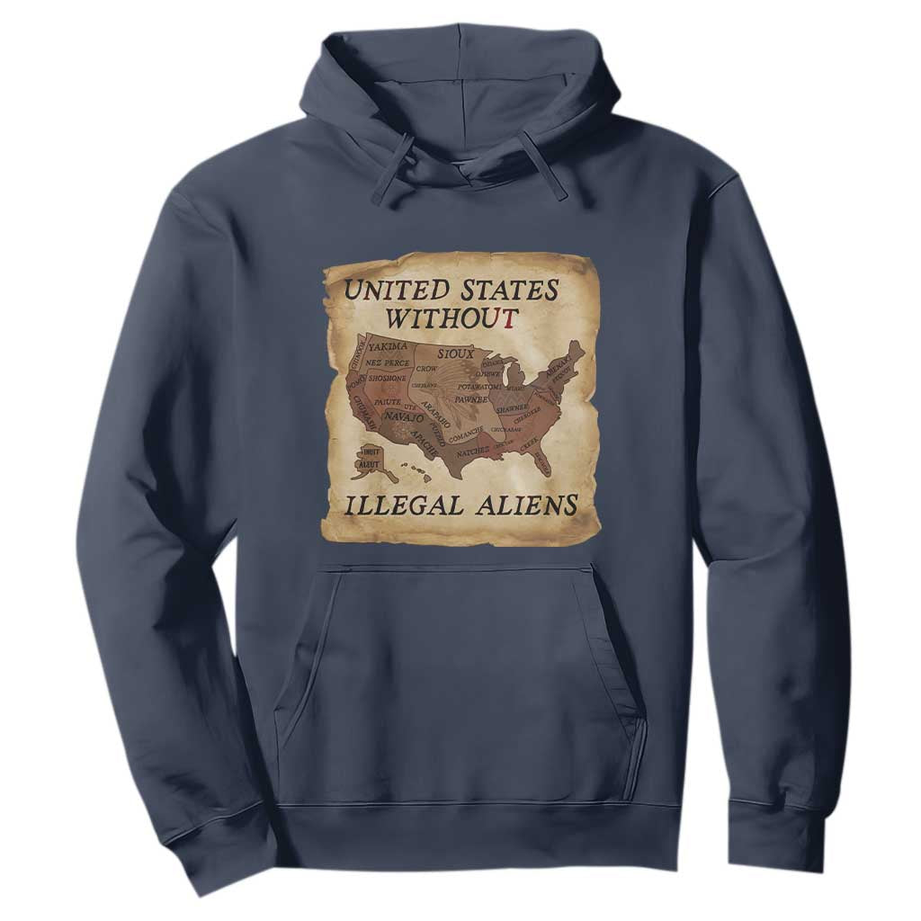 United States Without Illegal Aliens Hoodie Native Land Map