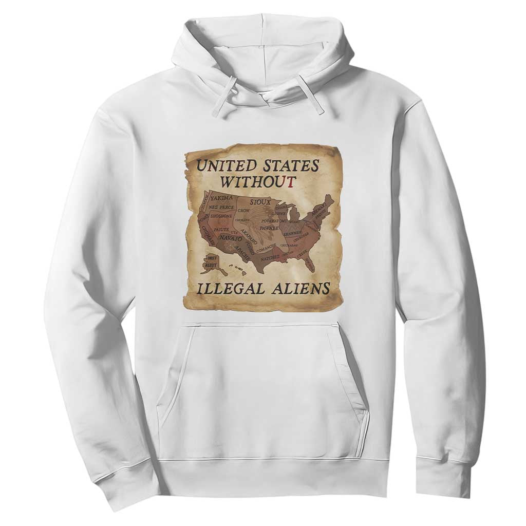 United States Without Illegal Aliens Hoodie Native Land Map
