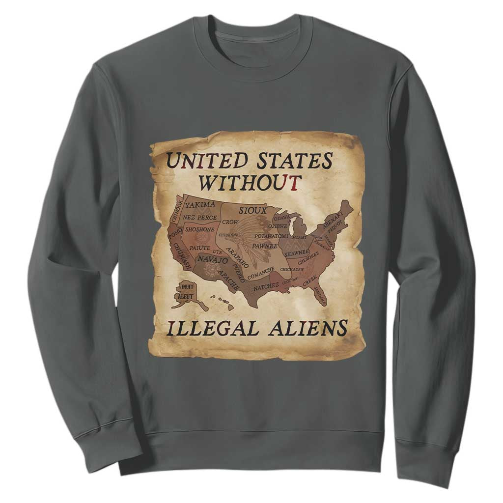 United States Without Illegal Aliens Sweatshirt Native Land Map