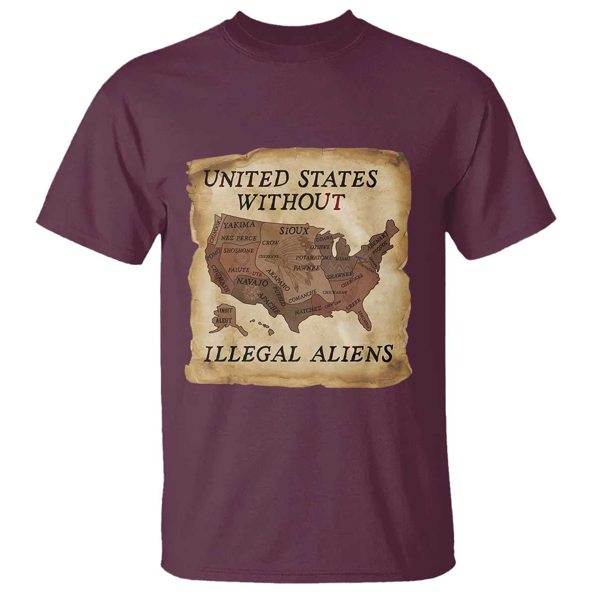 United States Without Illegal Aliens T Shirt Native Land Map