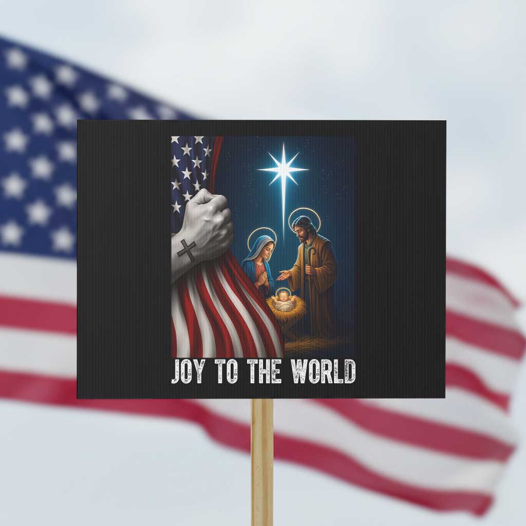 Jesus Christian Protest Sign American Flag Joy To The World Christmas TS14 Horizontal 18
