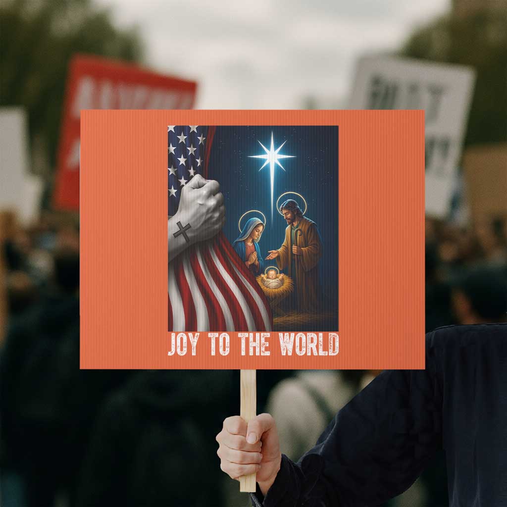 Jesus Christian Protest Sign American Flag Joy To The World Christmas TS14 Horizontal 18