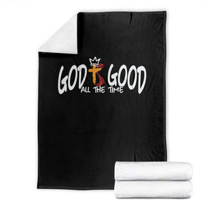 Jesus Christian Throw Blanket God Is Good All The Time TS14 Black Print Your Wear