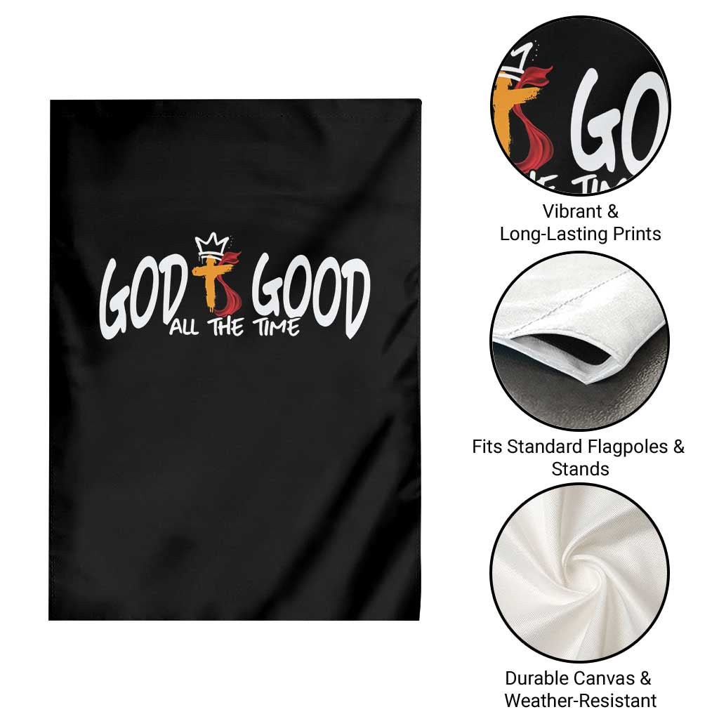 Jesus Christian Garden Flag God Is Good All The Time TS14 Print Your Wear