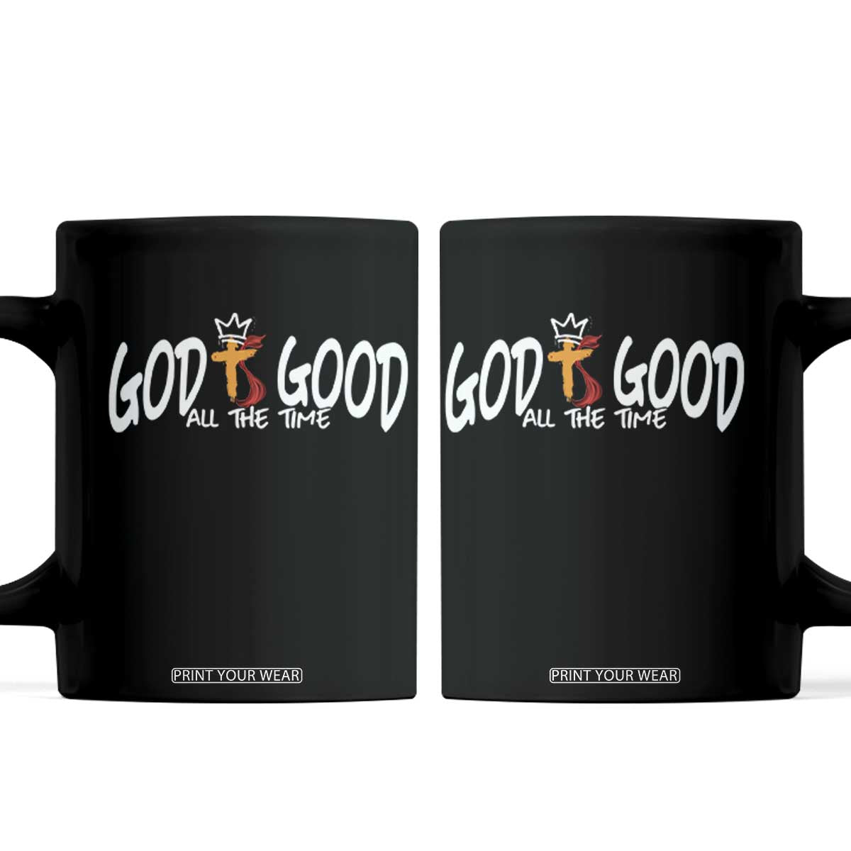 Jesus Christian Coffee Mug God Is Good All The Time TS14 Black Print Your Wear