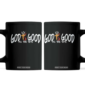 Jesus Christian Coffee Mug God Is Good All The Time TS14 Black Print Your Wear