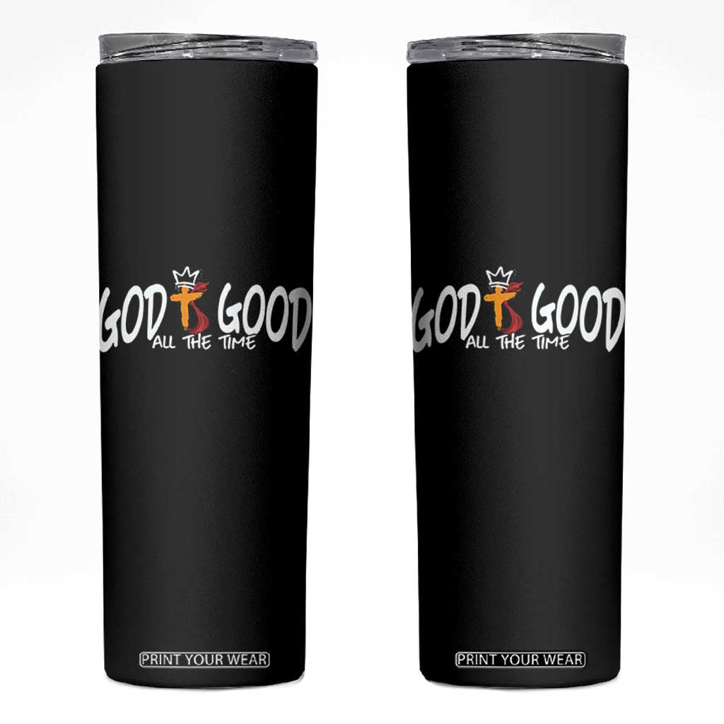 Jesus Christian Skinny Tumbler God Is Good All The Time TS14 Black Print Your Wear
