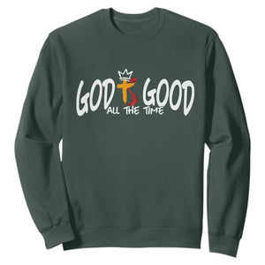 Jesus Christian Sweatshirt God Is Good All The Time TS14 Dark Forest Green Print Your Wear