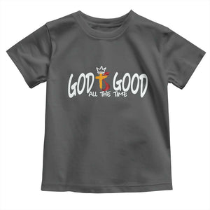 Jesus Christian Toddler T Shirt God Is Good All The Time TS14 Dark Heather Print Your Wear