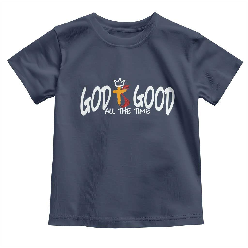 Jesus Christian Toddler T Shirt God Is Good All The Time TS14 Navy Print Your Wear