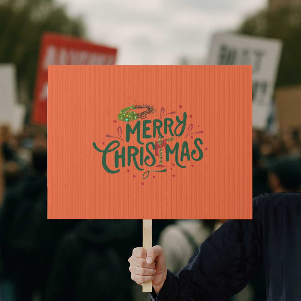 Jesus Christian Christmas Protest Sign TS14 Horizontal 18" × 24" Orange Print Your Wear