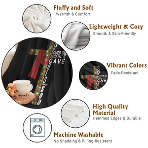 Jesus Christian Christmas Throw Blanket God So Loved The World That He Gave His Only Son TS14 Print Your Wear