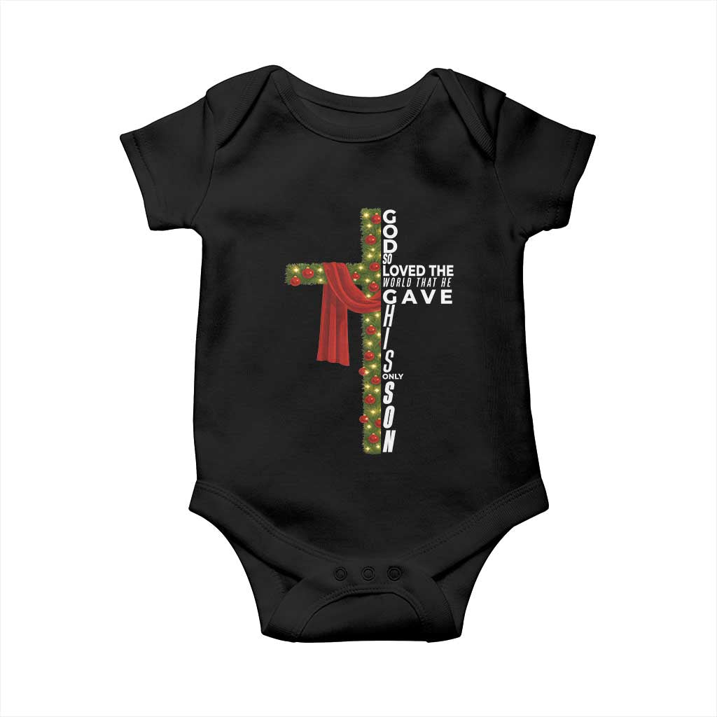 Jesus Christian Christmas Baby Onesie God So Loved The World That He Gave His Only Son TS14 Black Print Your Wear