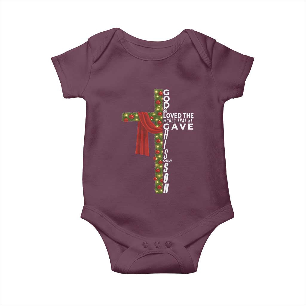 Jesus Christian Christmas Baby Onesie God So Loved The World That He Gave His Only Son TS14 Maroon Print Your Wear