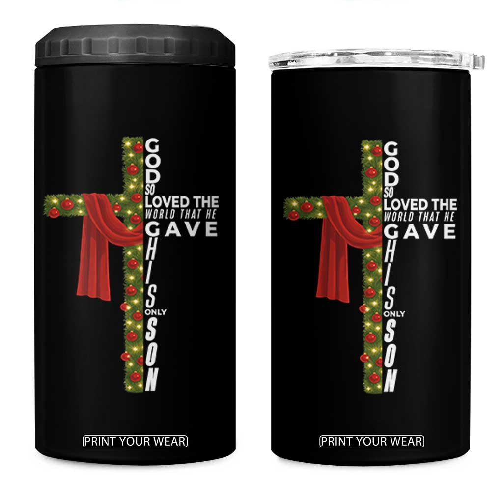 Jesus Christian Christmas 4 in 1 Can Cooler Tumbler God So Loved The World That He Gave His Only Son TS14 One Size: 16 oz Black Print Your Wear
