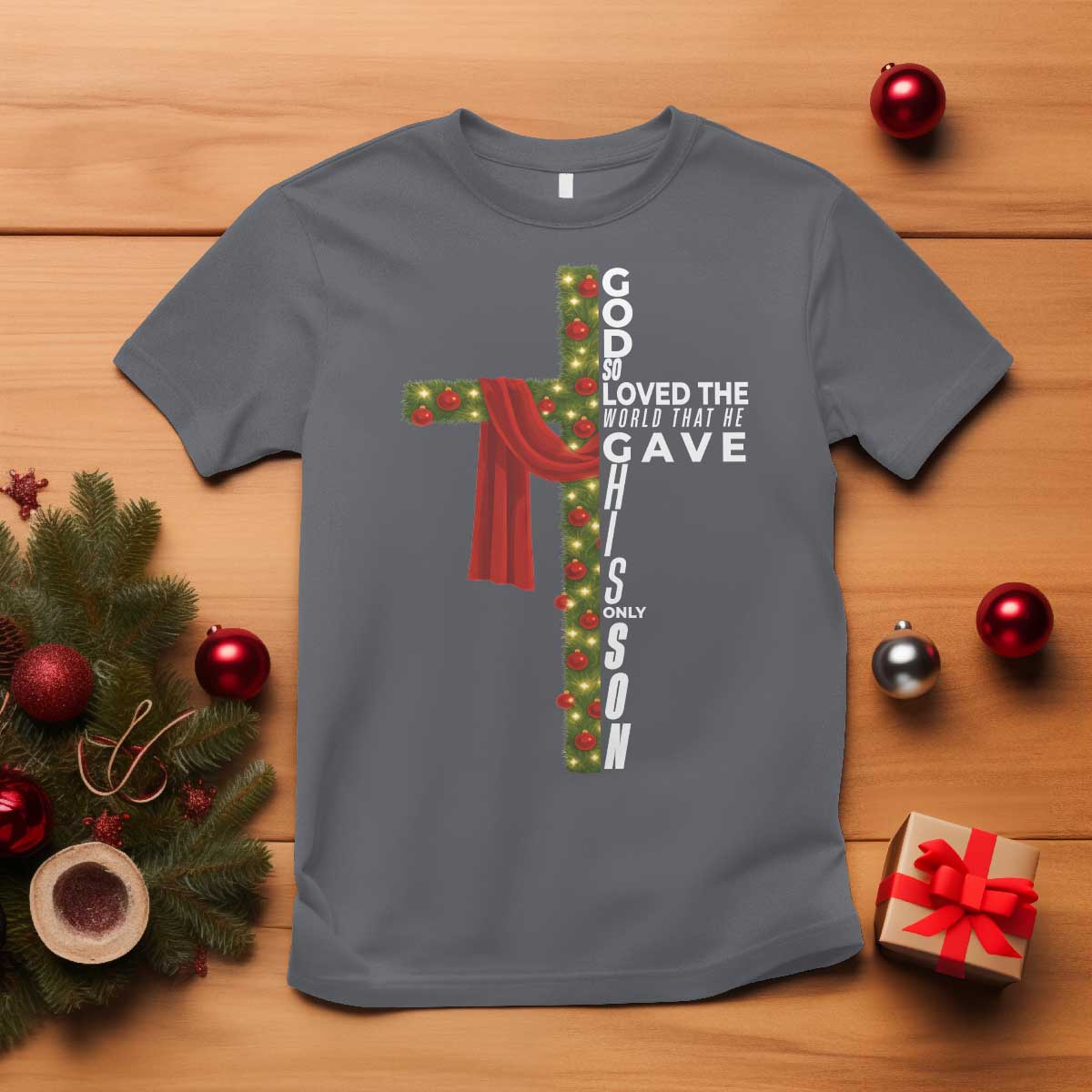 Jesus Christian Christmas T Shirt God So Loved The World That He Gave His Only Son TS14 Charcoal Print Your Wear