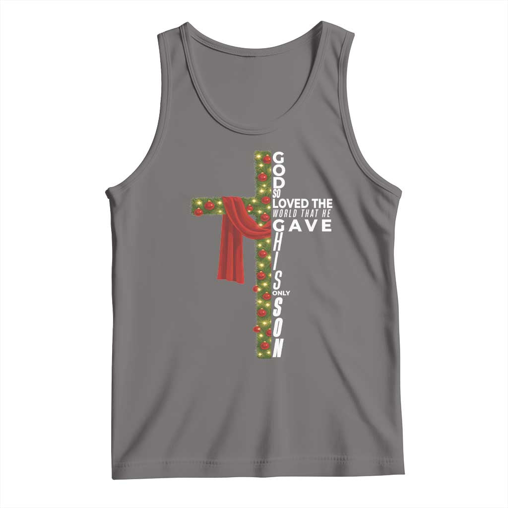 Jesus Christian Christmas Tank Top God So Loved The World That He Gave His Only Son TS14 Deep Heather Print Your Wear