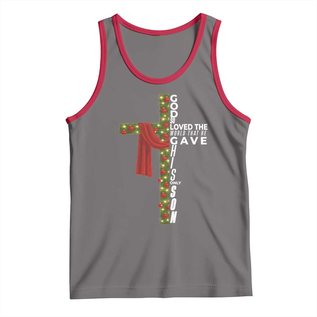 Jesus Christian Christmas Tank Top God So Loved The World That He Gave His Only Son TS14 Deep Heather Red Print Your Wear