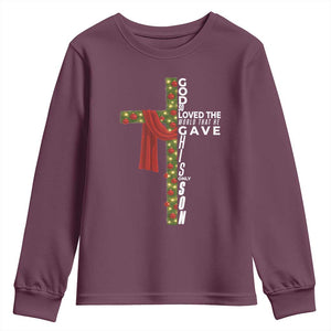 Jesus Christian Christmas Youth Sweatshirt God So Loved The World That He Gave His Only Son TS14 Maroon Print Your Wear