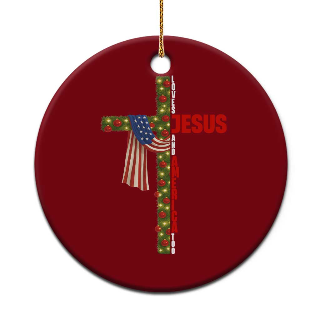 Jesus Patriotic Xmas Ceramic Ornament Loves Jesus And America Too TS14 1pc Red Print Your Wear