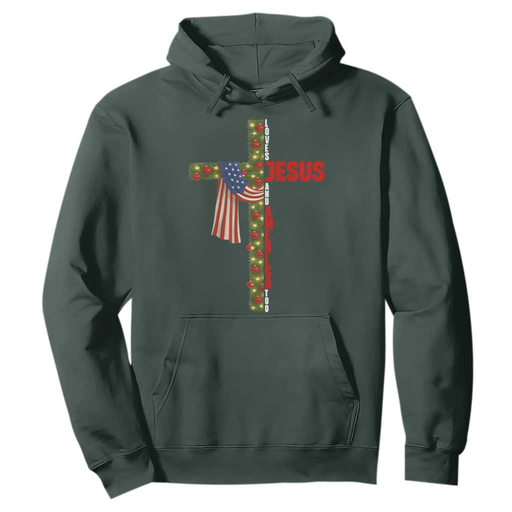 Jesus Patriotic Christmas Hoodie Loves Jesus And America Too TS14 Dark Forest Green Print Your Wear