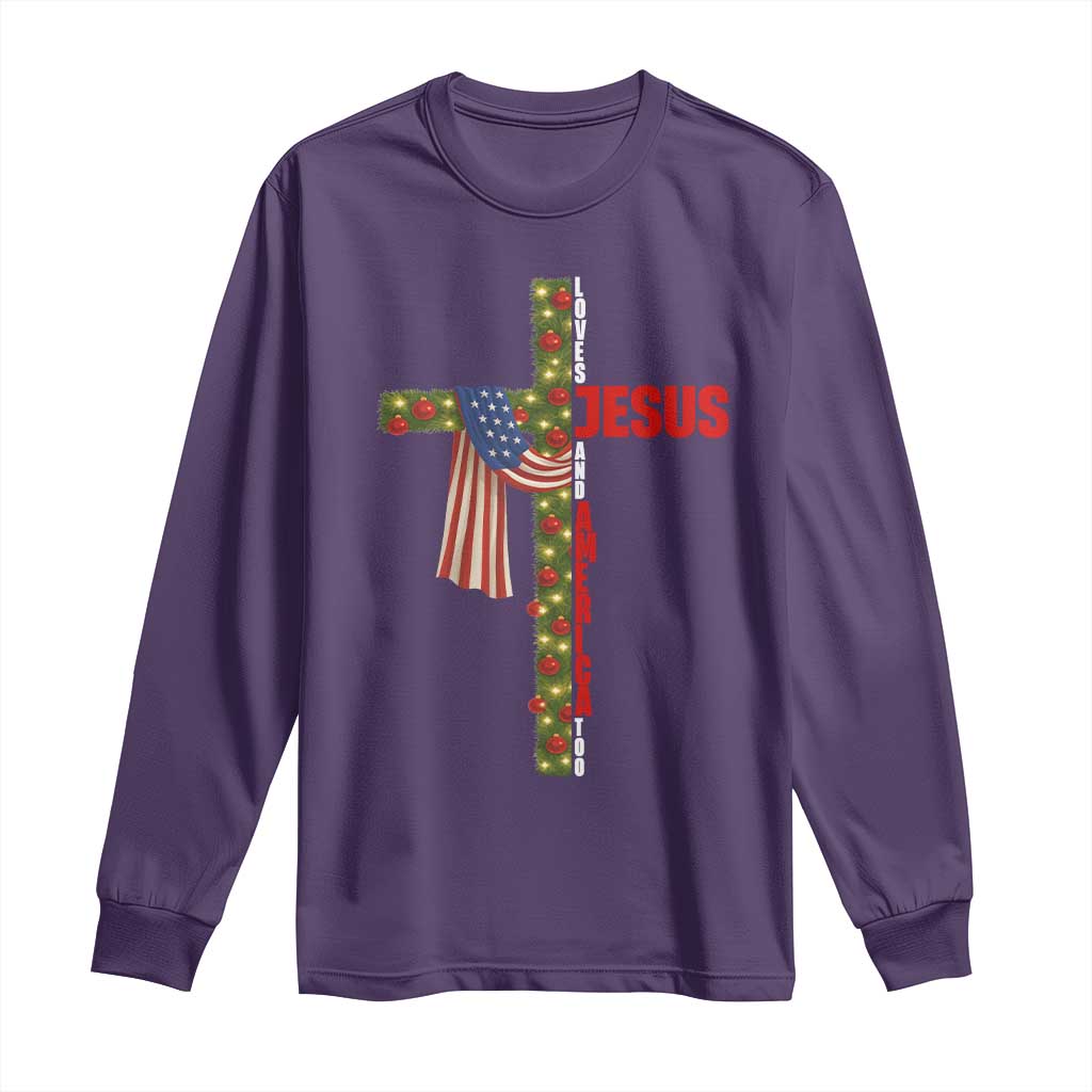 Jesus Patriotic Christmas Long Sleeve Shirt Loves Jesus And America Too TS14 Purple Print Your Wear