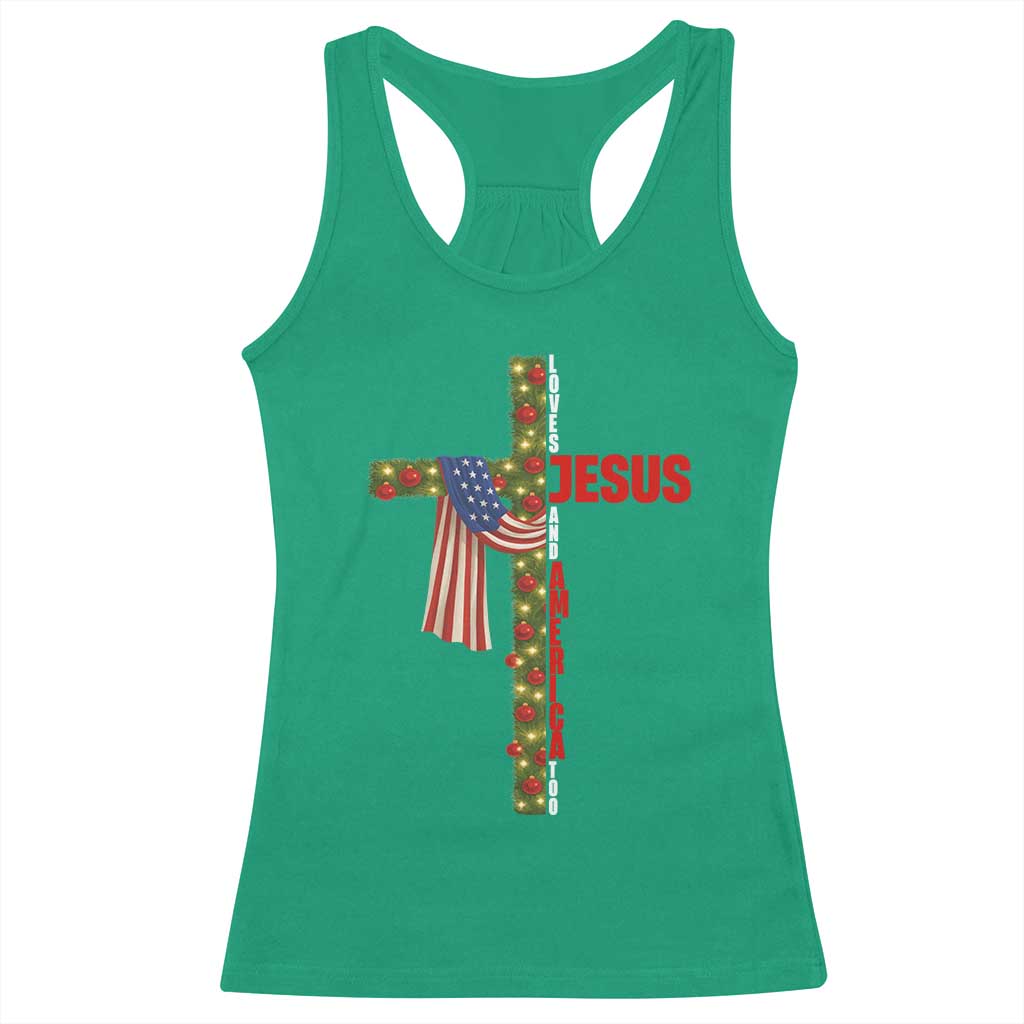 Jesus Patriotic Christmas Racerback Tank Top Loves Jesus And America Too TS14 Irish Green Print Your Wear
