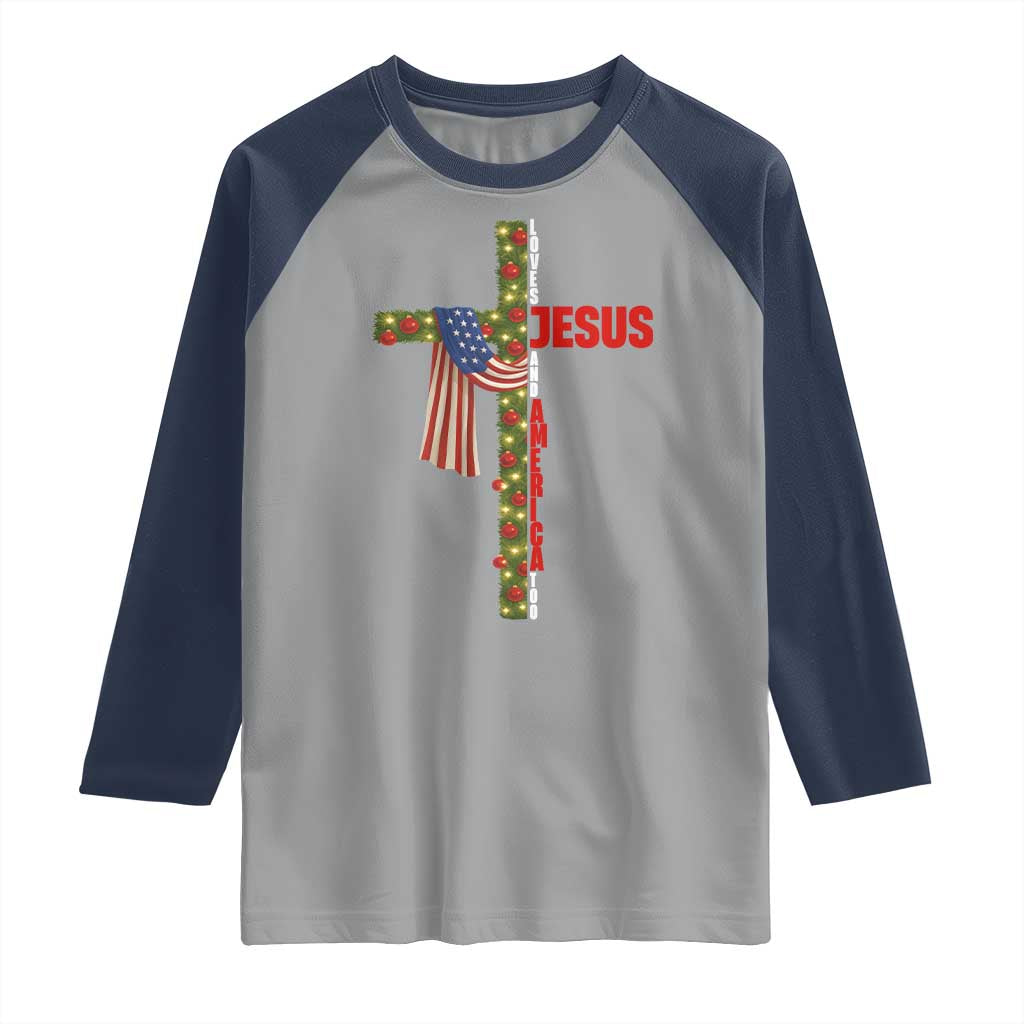 Jesus Patriotic Christmas Raglan Shirt Loves Jesus And America Too TS14 Sport Gray Navy Print Your Wear