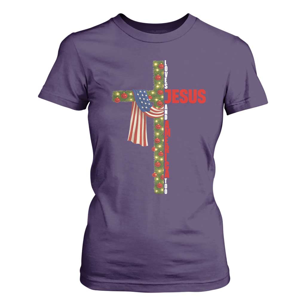 Jesus Patriotic Christmas T Shirt For Women Loves Jesus And America Too TS14 Purple Print Your Wear