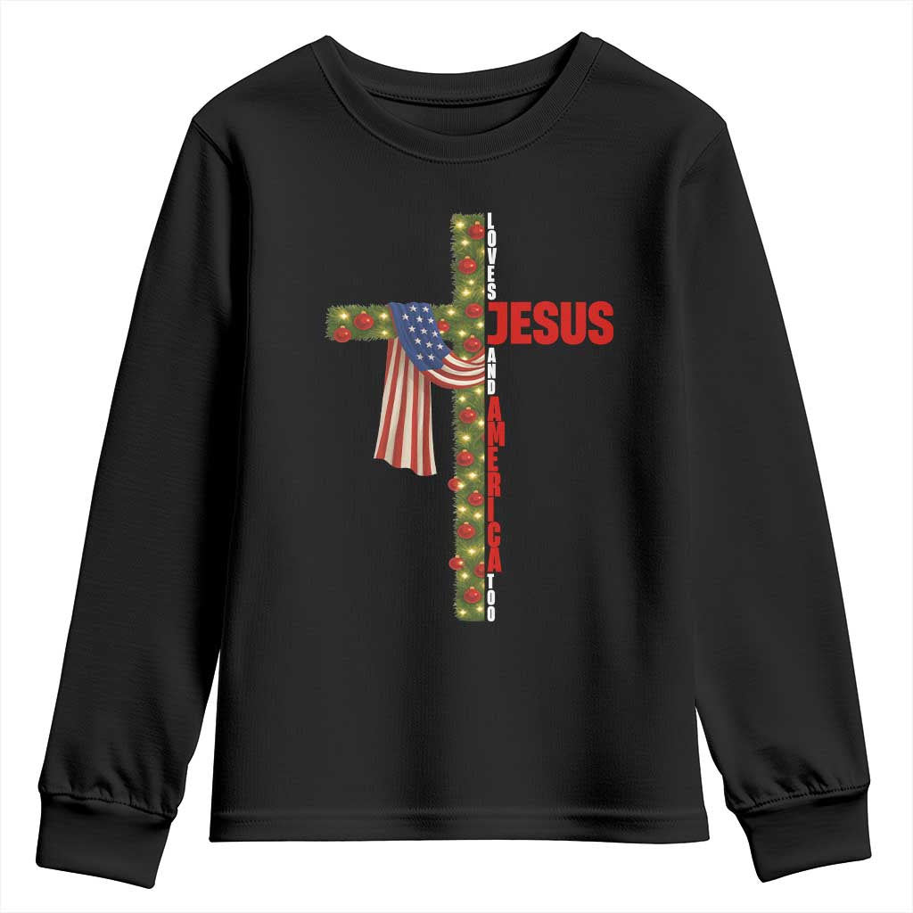 Jesus Patriotic Christmas Youth Sweatshirt Loves Jesus And America Too TS14 Black Print Your Wear