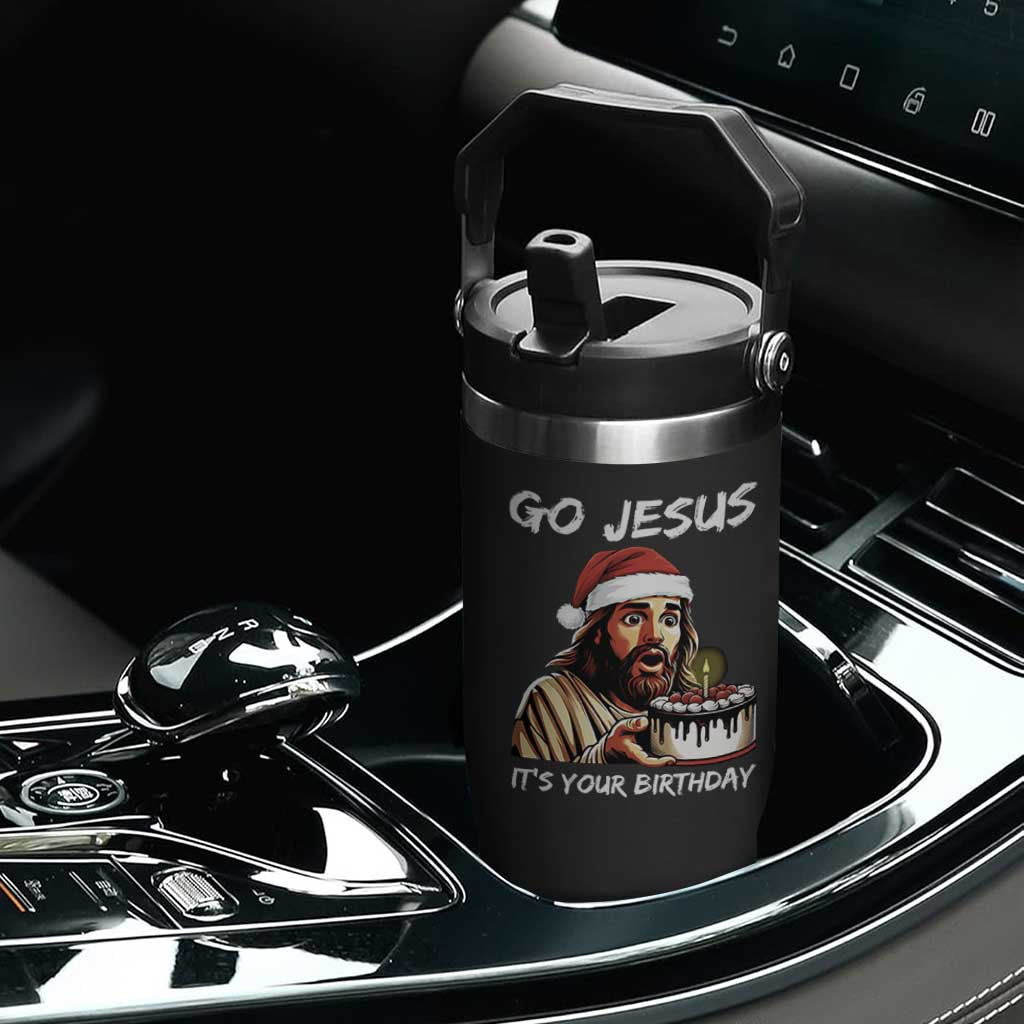 Funny Jesus Christmas Flip Straw Tumbler Go Jesus It Is Your Birthday TS14 Print Your Wear