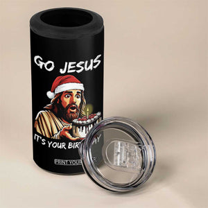 Funny Jesus Christmas 4 in 1 Can Cooler Tumbler Go Jesus It Is Your Birthday TS14 Print Your Wear